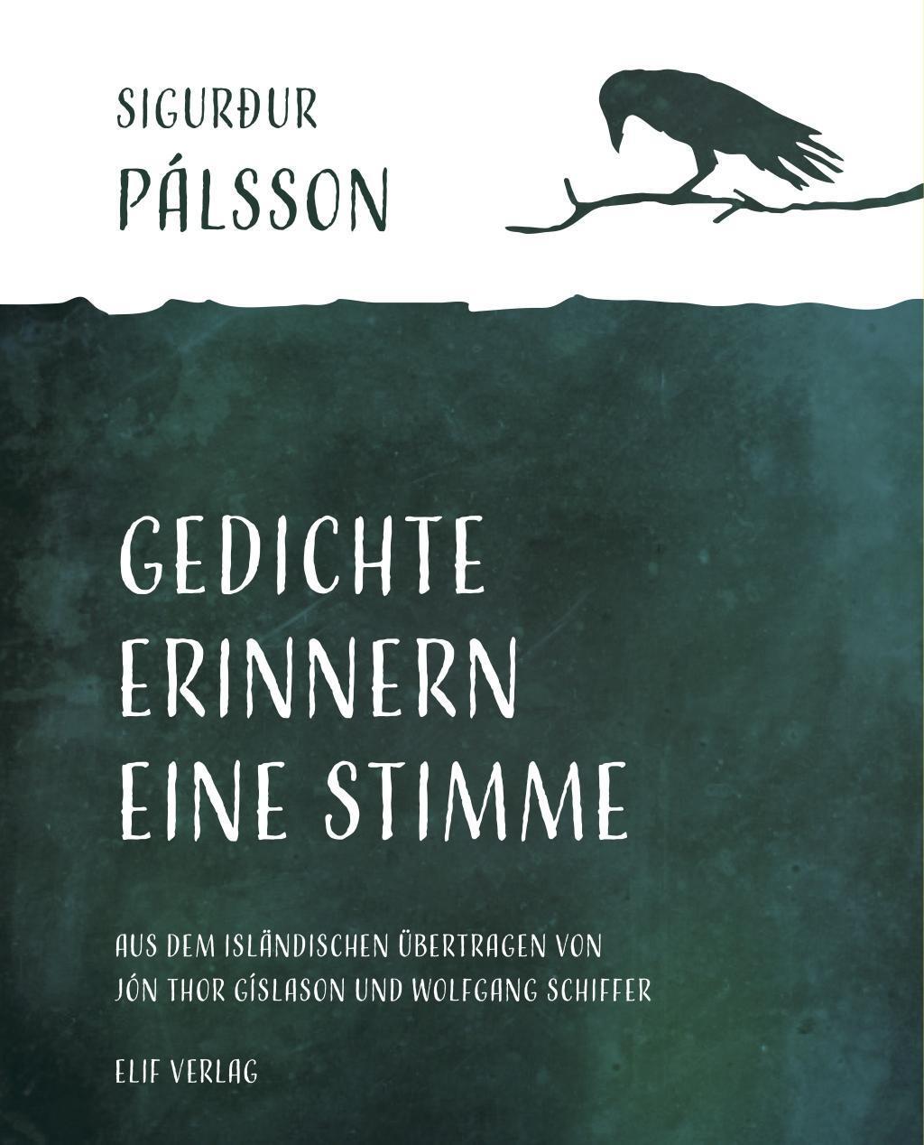 Thumbnail - Gedichte Erinnern Eine Stimme - Sigurdur Palsson - 9783946989165