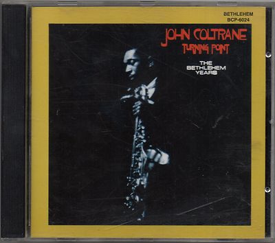 JOHN COLTRANE: TURNING POINT - The Bethlehem Years (BET 6003-2), CD wie neu