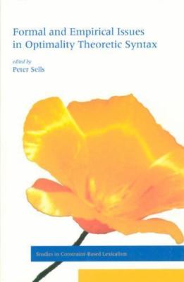 Formal and Empirical Issues in Optimality Theoretic Syntax (Studies in Constrai