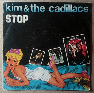 Vinyl 45 Umdrehungen KIM & The CADILLACS - Stop / I got a feeling 1979