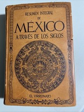 Resumes Integral De Mexico A Través De Los Siglos Volume IV Spanish Ed. 1969