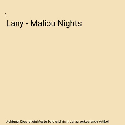 Lany - Malibu Nights
