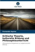 Fernando Aquino | Kritische Theorie, Kulturelle Bildung Und...