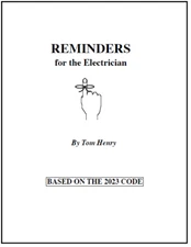2023 Reminders for the Electrician by Tom Henry
