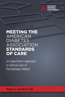 Meeting the American Diabetes Association Standards of Care: An Algorithmic...