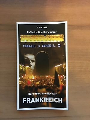 Programme Fan Guide Reiseführer Euro 2016 Frankreich France EM Stadien Spielorte