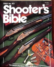 Shooter's Bible No. 80 1989 Edition The World's Standard Firearms Reference Book