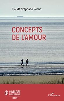 Concepts de lamour von Perrin, Claude Stéphane | Buch | Zustand sehr gut