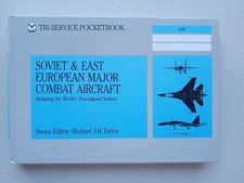 Soviet and East European Major Combat Aircraft by Michael Taylor (1990 HC Book)