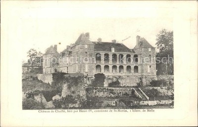 Melle Niort Chateau de Chaille bati par Henri IV