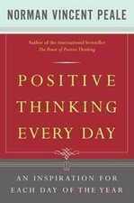 Positive Thinking Every Day: An Inspiration for Each Day of the Year - GOOD