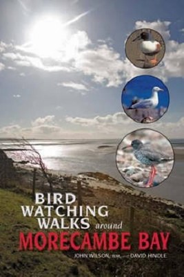 John Wilson Birdwatching Walks Around Morecambe Bay (Taschenbuch)