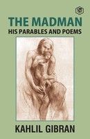 The Madman His Parables And Poems Kahlil Gibran Taschenbuch Englisch 2021