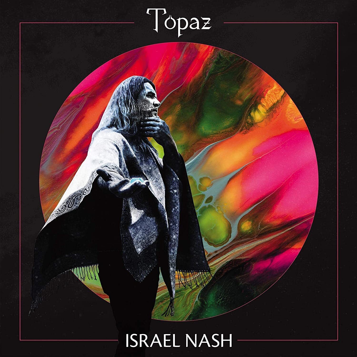 Israel Nash Topaz (CD) Album