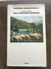 GIORGIO MANGANELLI - LUNARIO DELL'ORFANO SANNITA - EINAUDI 1973