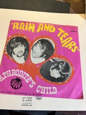 Aphrodite's Child Rain And Tears / Don't Try To Catch A River Mercury 45 Holland