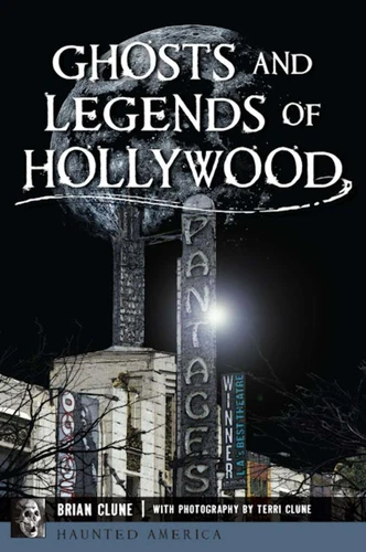 NEW The History Press Ghosts and Legends of Hollywood, CA 9781467155182 Haunted