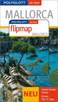 Mallorca - Buch mit flipmap Albert, Kristiane: