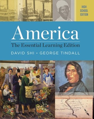 America: The Essential Learning Edition by David E. Shi