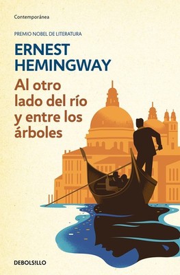Al otro lado del rio y entre los arboles /Across The River And Into The Tree...