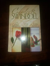 The Grace Awakening, Hope Again and Simple Faith by Charles R. Swindoll