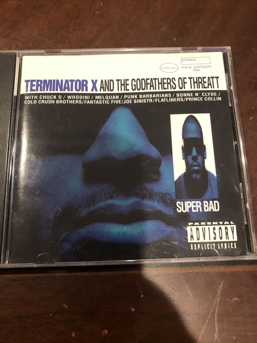 Terminator X and The Godfathers Of Threatt: Super Bad: CD Terminator X and The Godfathers Of Threatt: Super Bad: CD