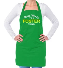 Don't Worry It's a FOSTER Thing! Unisex Adult Apron Surname Custom Name Family