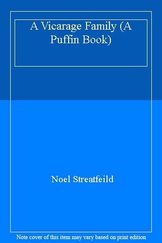 A Vicarage Family (A Puffin Book) By Noel Streatfeild