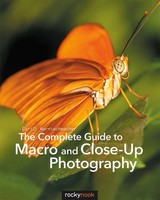 The Complete Guide To Macro And Close-Up Photography | Cyrill Harnischmacher