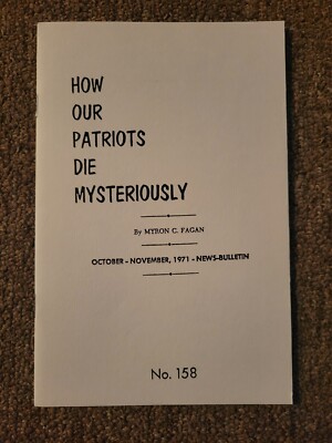 How Our Patriots Die Mysteriously By Myron C. Fagan Booklet