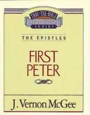 1 Peter (Thru the Bible) - Paperback By McGee, J. Vernon - VERY GOOD