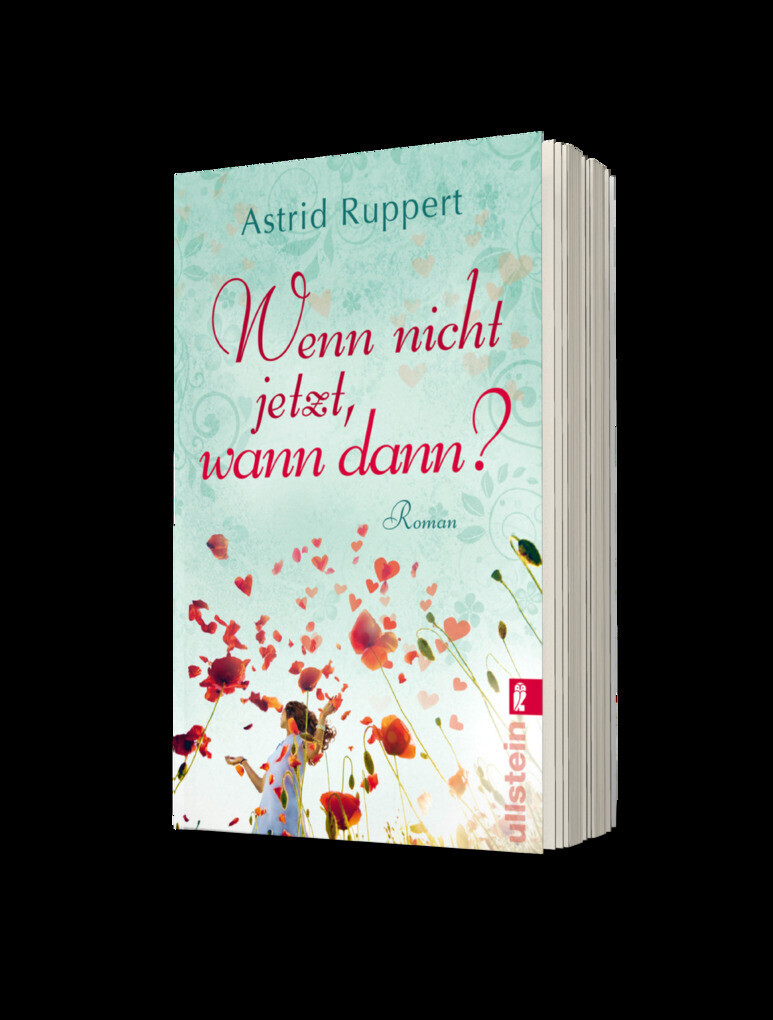 Thumbnail - Wenn Nicht Jetzt, Wann Dann? | Astrid Ruppert | 2012 | Deutsch