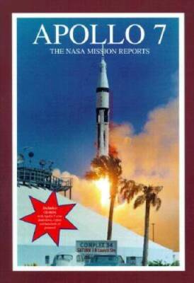 Apollo 7: The NASA Mission Reports: Apogee Books Space Series 11 - GOOD
