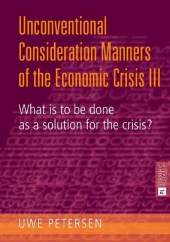 Thumbnail - Unconventional Consideration Manners Of The Economic Crisis Iii What
