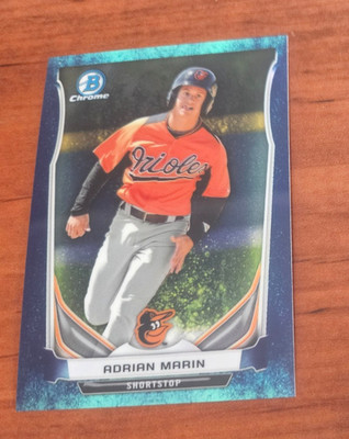 Adrian Marin #'d 11/99 Bowman Chrome blue BCP33 Baltimore Orioles 2014
