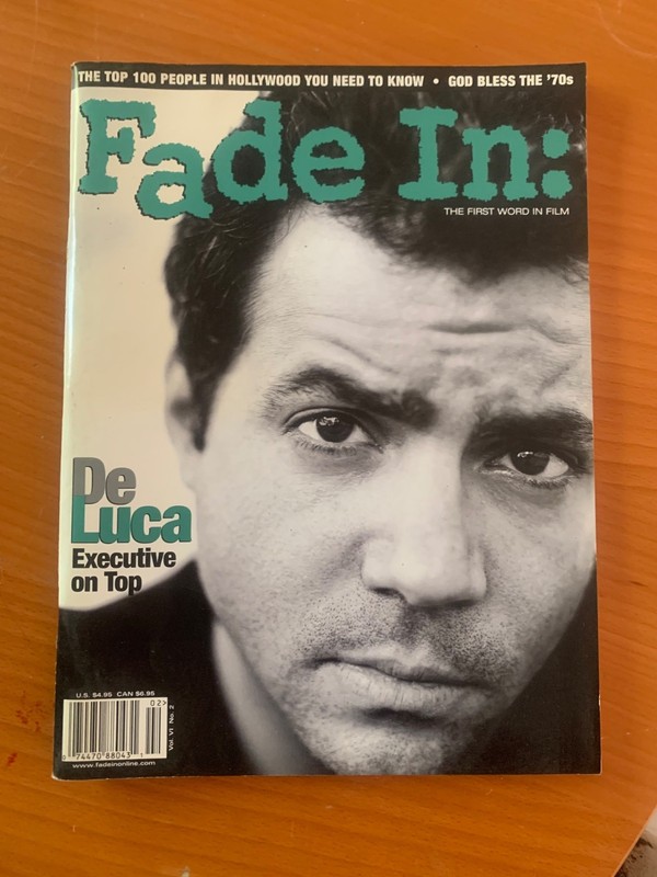 Fade In: magazine Vol. 6 No. 2 De Luca, Screenwriting and movie information