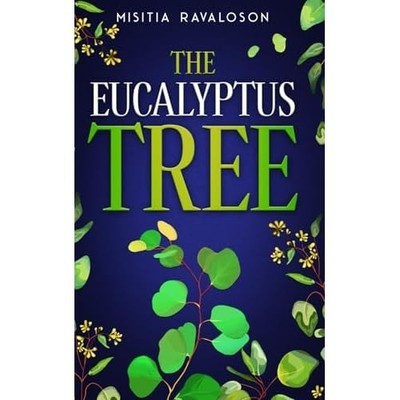 The Eucalyptus Tree -  NEW Misitia Ravalos 2025
