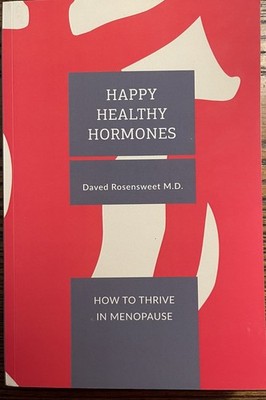 Happy Healthy Hormones by Daved Rosensweet 2020 Menopause Guide Book : VeryGood