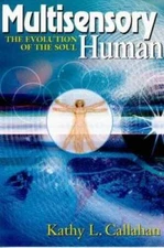 Multisensory Human: The Evolution of the Soul - Paperback - GOOD