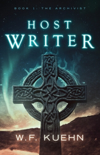 Thumbnail - Host Writer: Book 1: The Archivist (host Writer) By Kuehn, W. F.