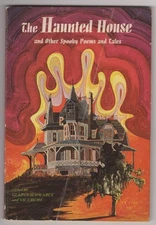 The Haunted House and Other Spooky Poems and Tales