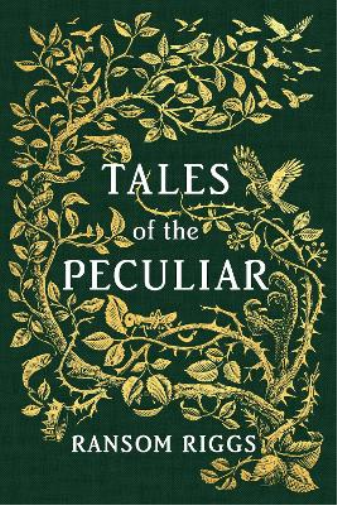 Ransom Riggs Tales of the Peculiar (Copertina rigida)