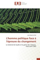Jean-Baptiste Noé | L'homme Politique Face à L'éPreuve Du Changement | Buch