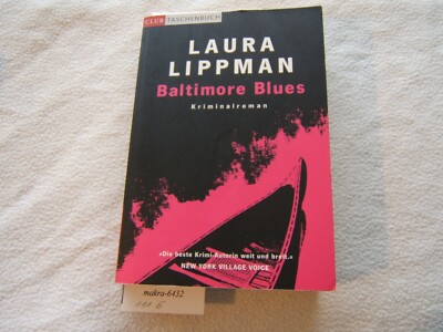 Baltimor Blues von Laura Lippman, Kriminalroman, Taschenbuch