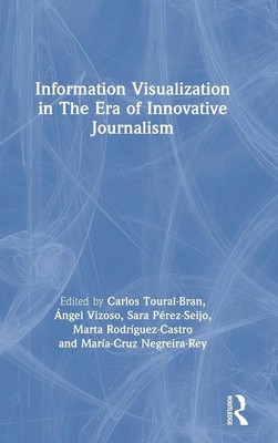 Information Visualization in The Era of Innovative Journalism | Buch | Englisch
