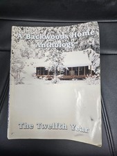 BACKWOODS HOME MAGAZINE ANTHOLOGY NUMBER 12, 12TH YEAR