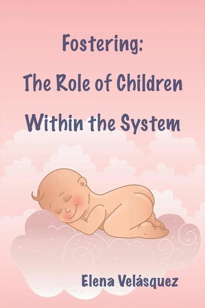 Fostering The Role Of Children Within The System Elena VeláSquez Taschenbuch-image