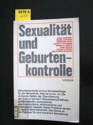 Sexualität und Geburtenkontrolle. Göppert, Hans; Wickler: