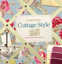 Country Living Cottage Style by Country Living