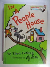 In A People House, Theo LeSieg, Dr Seuss, Roy McKie, 1st Printing, no DJ, 1972